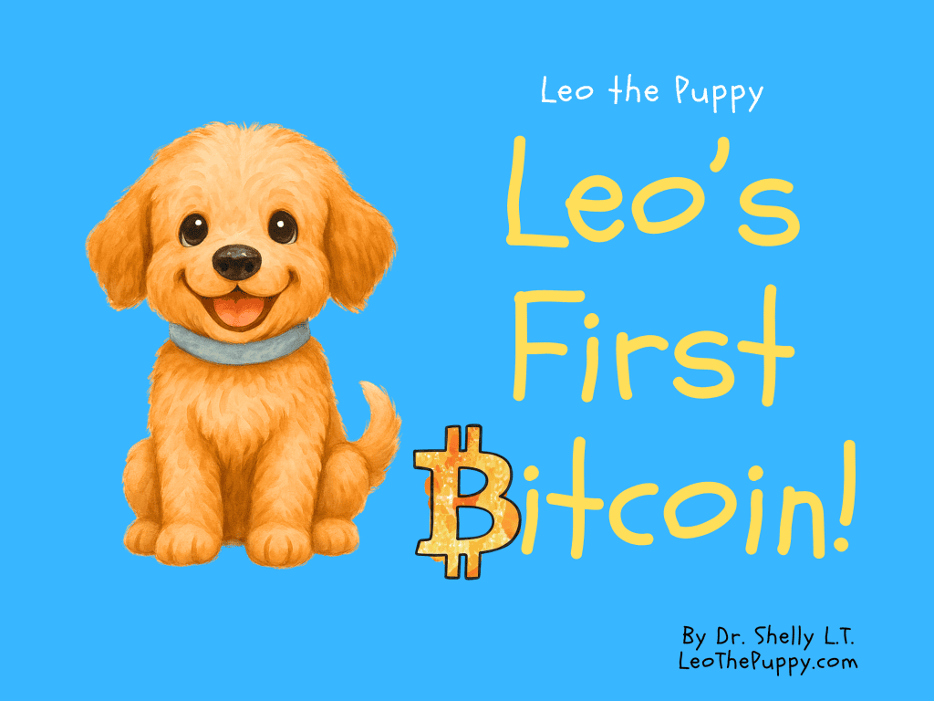 Leo's First Bitcoin! is a children's book by Dr. Shelly L.T.