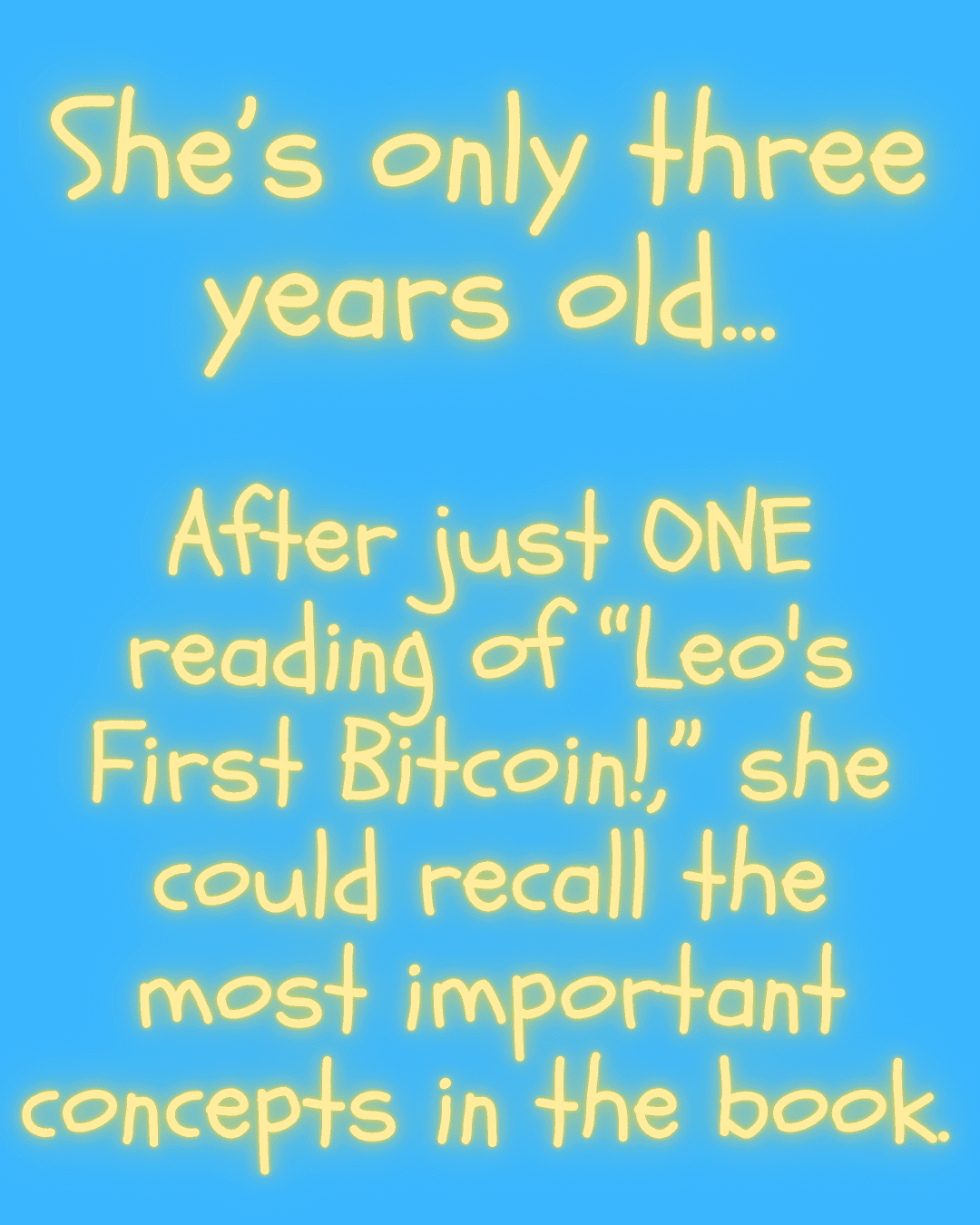 3 year old girl recalls Bitcoin and money concepts from Leo's First Bitcoin! children's book after just one reading
